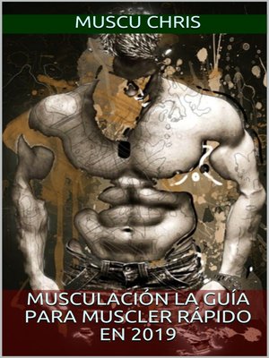 cover image of Musculación La Guía Para Muscler Rápido en 2019